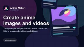 Anime Maker - tool for Content Creation